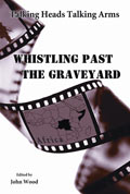 Talking Heads Talking Arms - Whistling Past The Graveyard